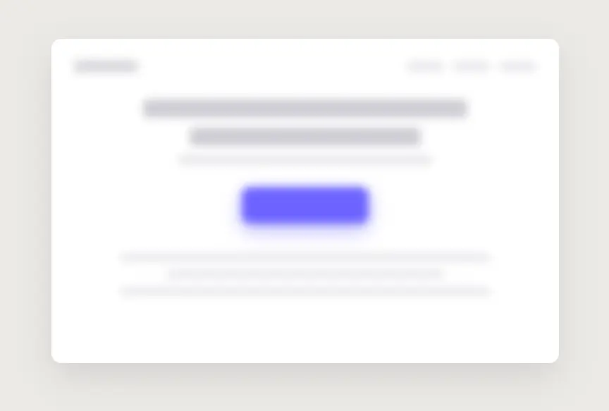 Blurred web page where the main purple button still stands out, a squint test for visual hierarchy